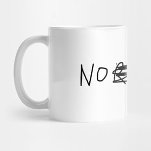 No Normal Mug